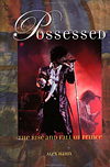 Possessed: The Rise and Fall of Prince by Alex Hahn